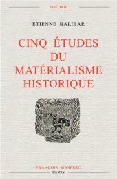 book Cinq etudes du materialisme historique