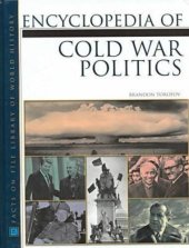 book Encyclopedia of Cold War Politics (Facts on File Library of World History)