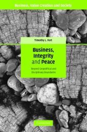 book Business, Integrity, and Peace: Beyond Geopolitical and Disciplinary Boundaries (Business, Value Creation, and Society)