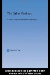 book The Other Orpheus: A Poetics of Modern Homosexuality (Literary Criticism and Cultural Theory)