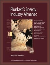 book Plunkett's Energy Industry Almanac 2009: Energy Industry Market Research, Statistics, Trends & Leading Companies