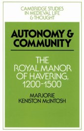 book Autonomy and Community: The Royal Manor of Havering, 1200-1500