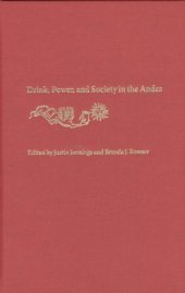 book Drink, Power, and Society in the Andes