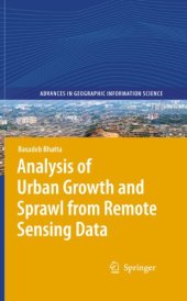 book Analysis of Urban Growth and Sprawl from Remote Sensing Data