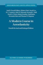 book A Modern Course in Aeroelasticity (Solid Mechanics and Its Applications)