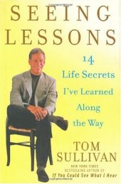 book Seeing Lessons: 14 Life Secrets I've Learned Along the Way