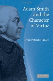 book Adam Smith and the Character of Virtue