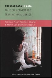 book The Madrasa in Asia: Political Activism and Transnational Linkages