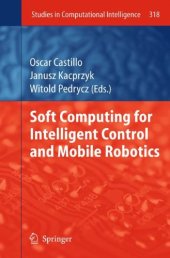 book Soft Computing for Intelligent Control and Mobile Robotics