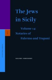 book The Jews in Sicily, Volume 14: Notaries of Palermo and Trapani