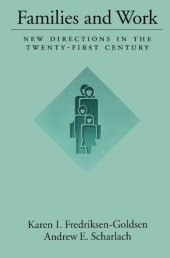 book Families and Work: New Directions in the Twenty-First Century