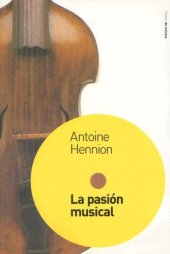 book La pasion musical (Paidos de Musica)