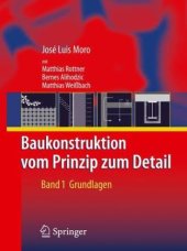 book Baukonstruktion - vom Prinzip zum Detail: Band 1 Grundlagen