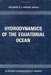 book Hydrodynamics of The Equatorial Ocean, Proceedings of The 14th International Liege Colloquium on Ocean Hydrodynamics