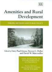 book Amenities And Rural Development: Theory, Methods And Public Policy (New Horizons in Environmental Economics)