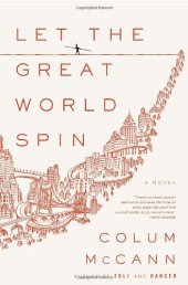 book Let the Great World Spin: A Novel