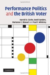 book Performance Politics and the British Voter