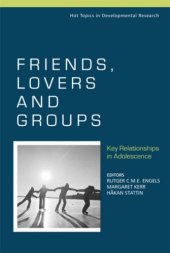 book Friends, Lovers and Groups: Key Relationships in Adolescence