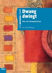 book Dwang dwingt   druk 3: alles over dwangstoornissen