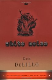 book White Noise (Penguin Great Books of the 20th Century)