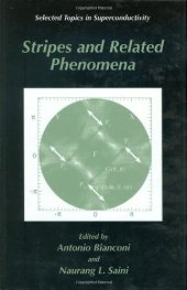 book Stripes and Related Phenomena (Selected Topics in Superconductivity Volume 8)