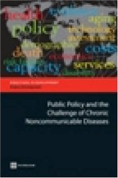 book Public Policy & the Challenge of Chronic Noncommunicable Diseases (Directions in Development)