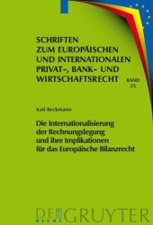 book Die Internationalisierung der Rechnungslegung und ihre Implikationen für das Europäische Bilanzrecht