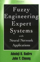 book Fuzzy Engineering Expert Systems with Neural Network Applications