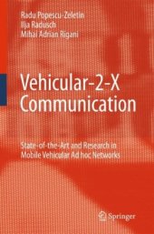 book Vehicular-2-X Communication: State-of-the-Art and Research in Mobile Vehicular Ad hoc Networks