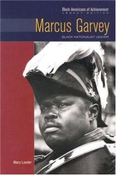 book Marcus Garvey: Black Nationalist Leader (Black Americans of Achievement)