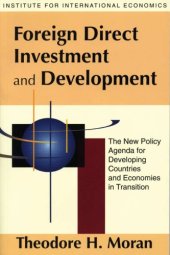 book Foreign Direct Investment and Development: The New Policy Agenda for Developing Countries and Economies-In-Transition