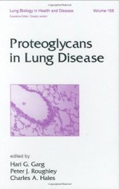 book Proteoglycans in Lung Disease (Lung Biology in Health and Disease)