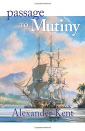 book Passage to Mutiny (The Bolitho Novels) (Vol 7)