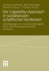 book Der Capability-Approach in sozialwissenschaftlichen Kontexten: Uberlegungen zur Anschlussfahigkeit eines entwicklungspolitischen Konzepts