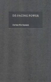 book De-Facing Power (Contemporary Political Theory)