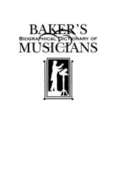 book Baker's Biographical Dictionary of Musicians, Vol. 3: Haar-Levi