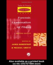 book Forensic Examination of Fibres (Taylor & Francis Forensic Science Series)