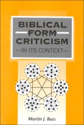 book Biblical Form Criticism in Its Context (Jsot Supplement Series, 274)