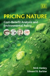 book Pricing Nature: Cost-Benefit Analysis and Environmental Policy