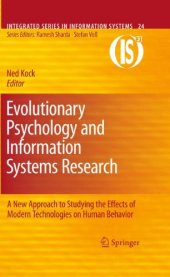 book Evolutionary Psychology and Information Systems Research: A New Approach to Studying the Effects of Modern Technologies on Human Behavior