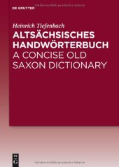 book Altsachsisches Handworterbuch   A Concise Old Saxon Dictionary (Bilingual - German English)