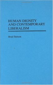 book Human Dignity and Contemporary Liberalism