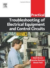 book Practical Troubleshooting of Electrical Equipment and Control Circuits (Practical Professional Books from Elsevier)