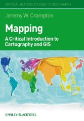 book Mapping: A Critical Introduction to Cartography and GIS (Critical Introductions to Geography)