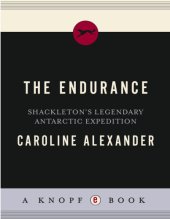 book The Endurance: Shackleton’s Legendary Journey to Antarctica