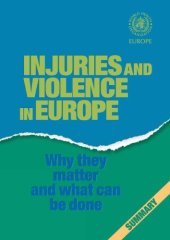 book Injuries And Violence in Europe: Why They Matter And What Can Be Done - Summary