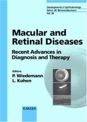 book Macular and Retinal Diseases: Recent Advances in Diagnosis and Therapy (Developments in Ophthalmology, Vol. 29)