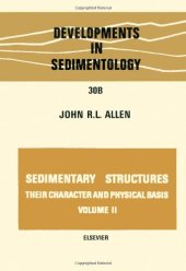 book Sedimentary Structures Their Character and Physical Basis Volume II