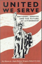 book United We Serve: National Service and the Future of Citizenship