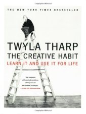 book The Creative Habit: Learn It and Use It for Life